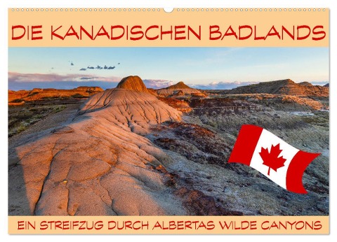 Die Kanadischen Badlands (Wandkalender 2025 DIN A2 quer), CALVENDO Monatskalender - Roland Brack