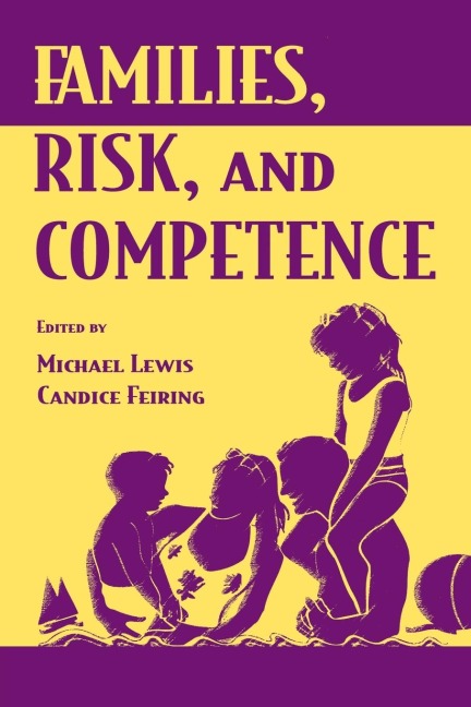 Families, Risk, and Competence - 