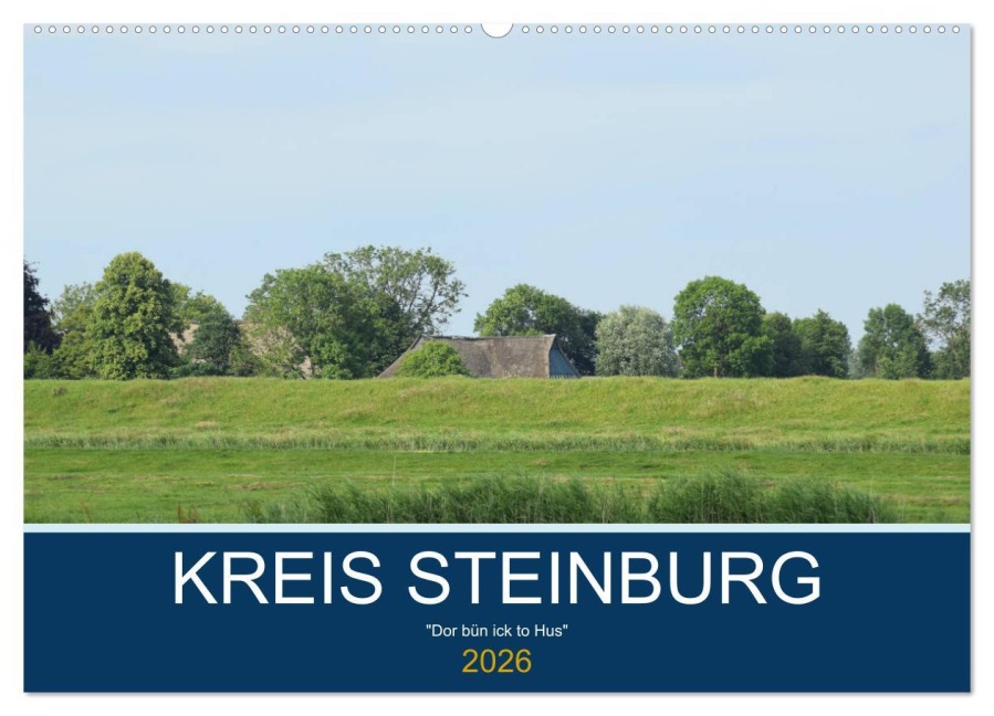 Kreis Steinburg (Wandkalender 2026 DIN A2 quer), CALVENDO Monatskalender - Martina Busch