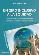 Un giro inclusivo a la equidad - Mel Ainscow