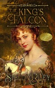 Cover-Bild zum Titel 'The King's Falcon (Roundheads & Cavaliers, #3)' von 'Stella Riley'