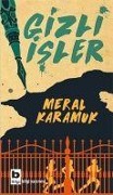 Cover-Bild zum Titel 'Gizli Isler' von 'Meral Karamuk Ugursan'