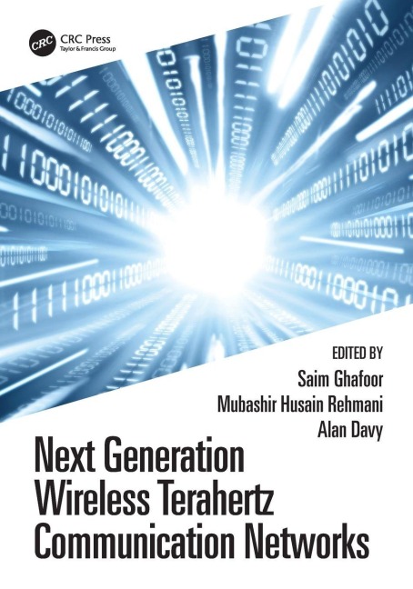 Next Generation Wireless Terahertz Communication Networks - 