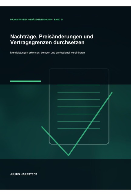 Nachträge, Preisänderungen und Vertragsgrenzen durchsetzen - Julius Harpstedt