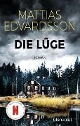Cover-Bild zum Titel 'Die Lüge' von 'Mattias Edvardsson'