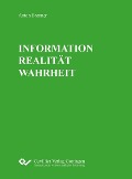 Cover-Bild zum Titel 'INFORMATION REALITÄT WAHRHEIT' von ''