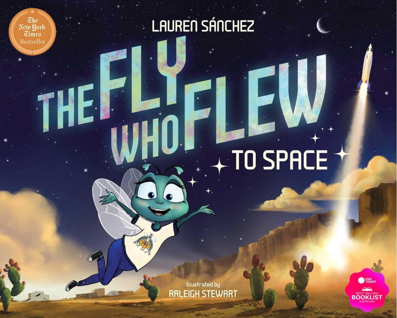 The Fly Who Flew to Space - Lauren Sánchez Bezos
