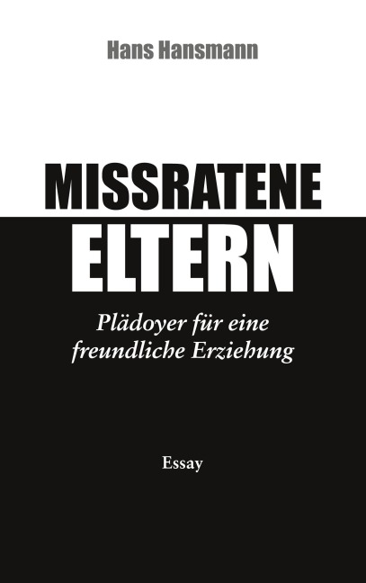 Missratene Eltern - Hans Hansmann
