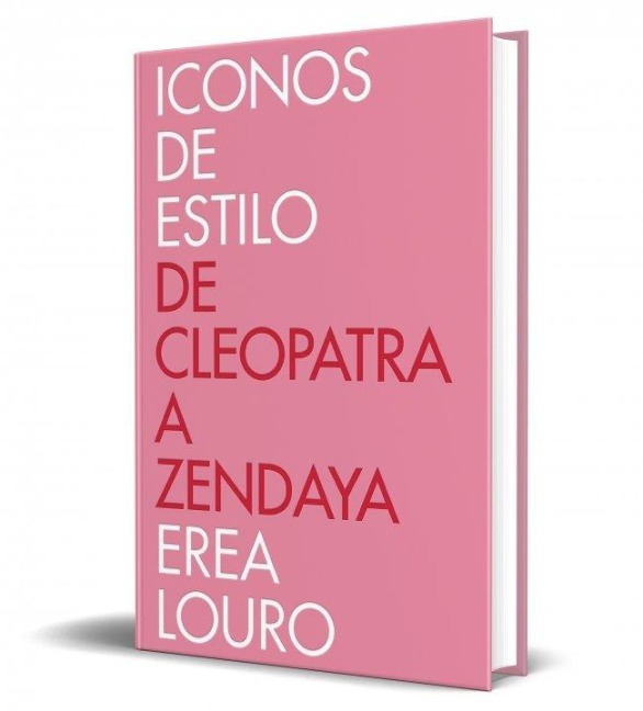Iconos de Estilo de Cleopatra a Zendaya / Style Icons: From Cleopatra to Zendaya - Erea Louro