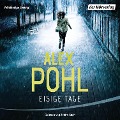 Cover-Bild zum Titel 'Eisige Tage' von 'Alex Pohl'