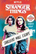 Cover-Bild zum Titel 'Stranger Things: Starcourt Mall Escape' von 'Jennifer Brody'