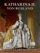 Cover-Bild zum Titel 'Katharina II von Russland' von 'Magnus Jacob Crusenstolpe'