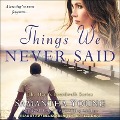 Things We Never Said Lib/E: A Hart's Boardwalk Novel - Samantha Young