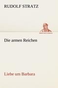 Die armen Reichen - Rudolf Stratz