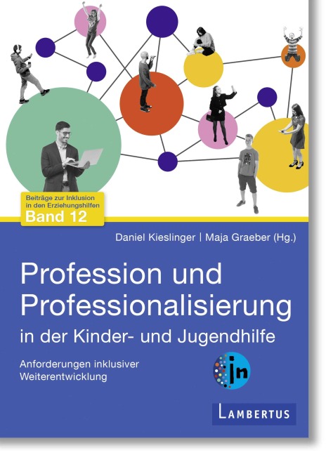 Profession und Professionalisierung in der Kinder- und Jugendhilfe - 