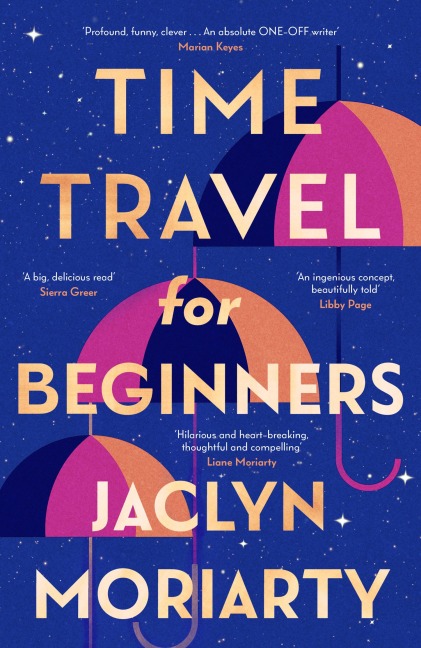 Time Travel for Beginners - Jaclyn Moriarty
