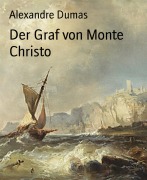 Cover-Bild zum Titel 'Der Graf von Monte Christo' von 'Alexandre Dumas'