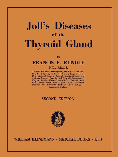 Joll's Diseases of the Thyroid Gland - Francis F. Rundle