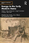 Cover-Bild zum Titel 'Energy in the Early Modern Home' von ''