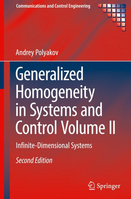 Generalized Homogeneity in Systems and Control Volume II - Andrey Polyakov
