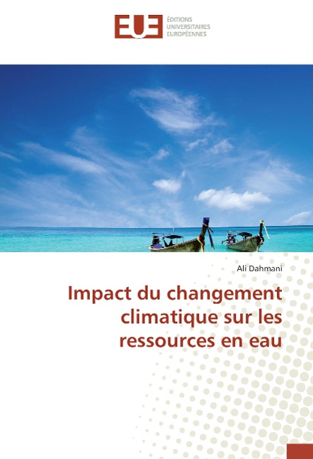 Impact du changement climatique sur les ressources en eau - Ali Dahmani