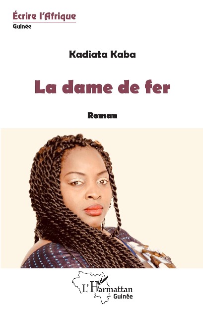 La dame de fer - Kadiata Kaba