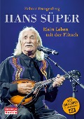 Cover-Bild zum Titel 'Hans Süper - Mein Leben mit der Flitsch' von 'Helmut Frangenberg'