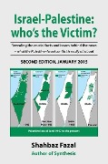 Israel-Palestine: who's the Victim? - Shahbaz Fazal