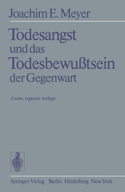 Todesangst und das Todesbewußtsein der Gegenwart - J. -E. Meyer