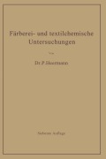 Cover-Bild zum Titel 'Färberei- und textilchemische Untersuchungen' von 'Paul Heermann'