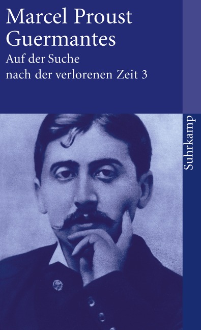Auf der Suche nach der verlorenen Zeit 3. Guermantes - Marcel Proust
