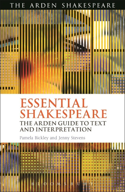 Essential Shakespeare - Pamela Bickley, Jenny Stevens