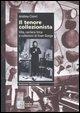 Cover-Bild zum Titel 'Il tenore collezionista. Vita, carriera lirica e collezioni di Evan Gorga' von 'Andrea Cionci'