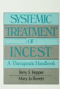 Cover-Bild zum Titel 'Systemic Treatment Of Incest' von 'Terry Trepper, Mary Jo Barrett'