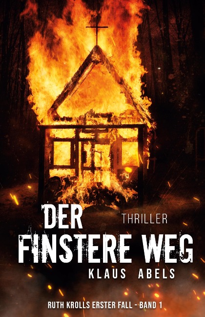 Der finstere Weg - Klaus Abels