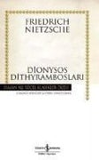 Dionysos Dithyramboslari Ciltli - Edrich Wilhelm Nietzsche