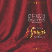 Cover-Bild zum Titel 'Florilège des spectacles de la troupe de la Réunion des théâtres lyriques nationaux à Paris, de 1945 à 1971' von 'René Beaupain'