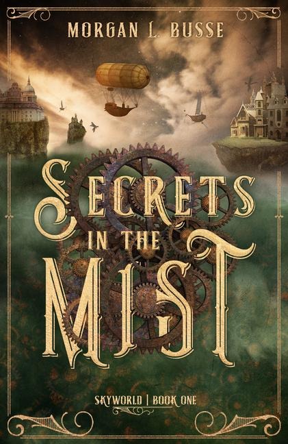 Secrets in the Mist - Morgan L Busse