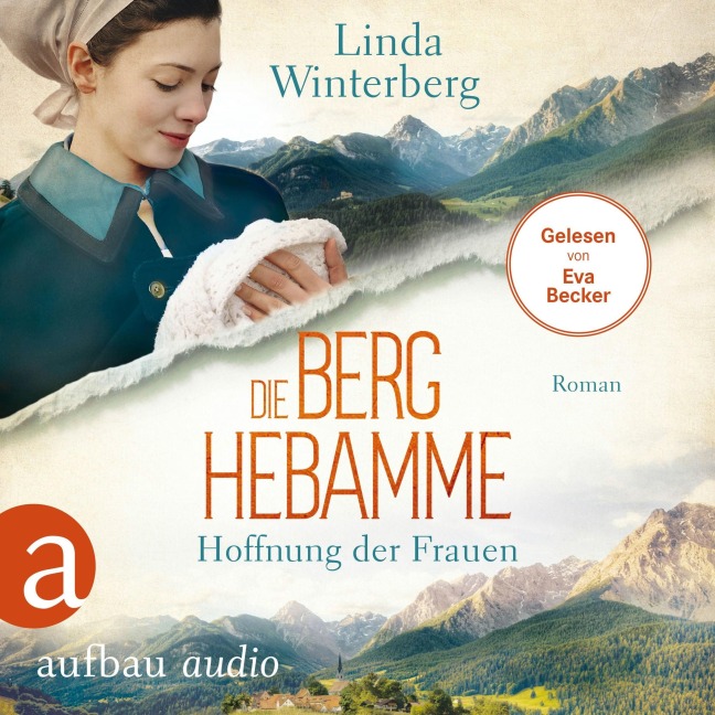 Die Berghebamme - Hoffnung der Frauen - Linda Winterberg