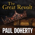 Cover-Bild zum Titel 'The Great Revolt' von 'Paul Doherty'