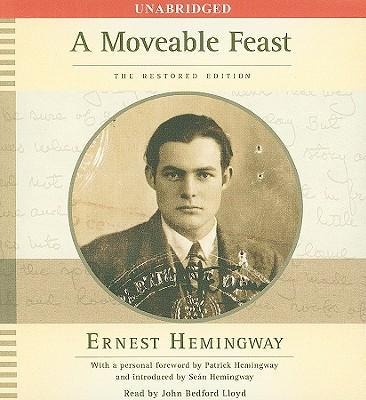 A Moveable Feast: The Restored Edition - Ernest Hemingway