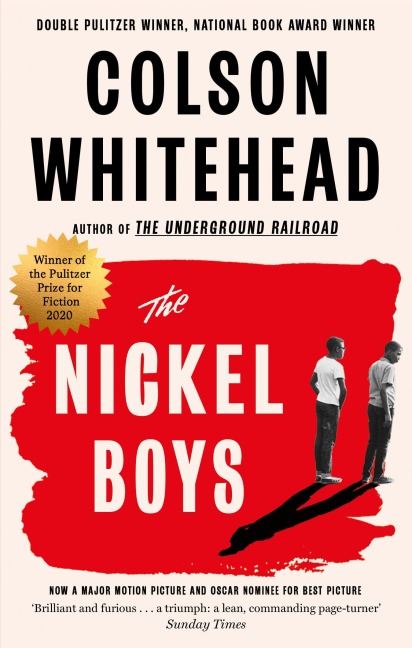 The Nickel Boys - Colson Whitehead