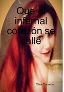 Cover-Bild zum Titel 'Que el infernal corazón se calle' von 'Cilea Dourado'