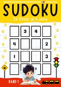 Sudoku für Kinder ab 6 Jahre - BAND 1 - Kindery Verlag