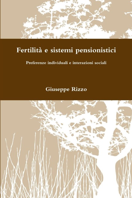 Fertilità e sistemi pensionistici - Giuseppe Rizzo