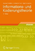 Cover-Bild zum Titel 'Informations- und Kodierungstheorie' von 'Dagmar Schönfeld, Herbert Klimant, Rudi Piotraschke'