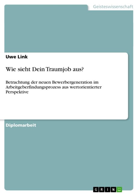 Wie sieht Dein Traumjob aus? - Uwe Link