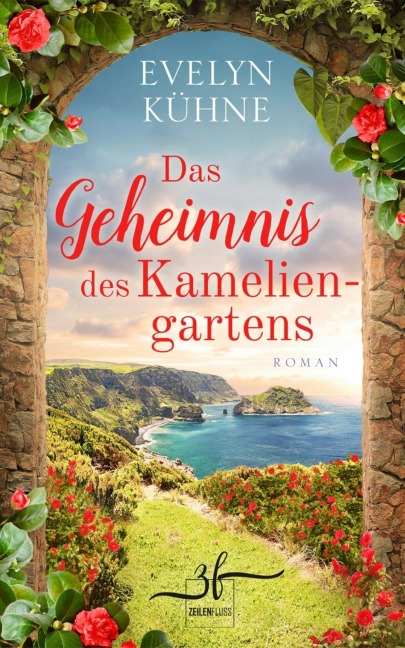 Das Geheimnis des Kameliengartens - Evelyn Kühne