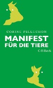 Cover-Bild zum Titel 'Manifest für die Tiere' von 'Corine Pelluchon'