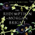 The Redemption of Morgan Bright - Chris Panatier